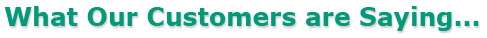 What Our Customer Are Saying